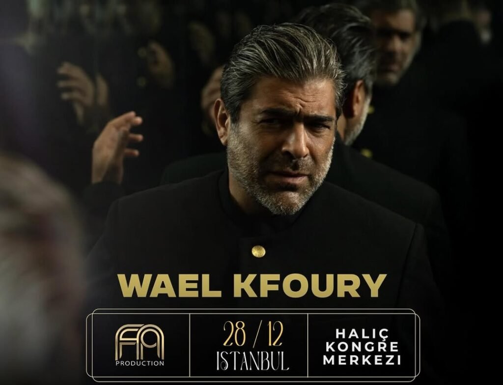Wael Kfoury upcoming concert poster for Istanbul and Dubai 2026.
