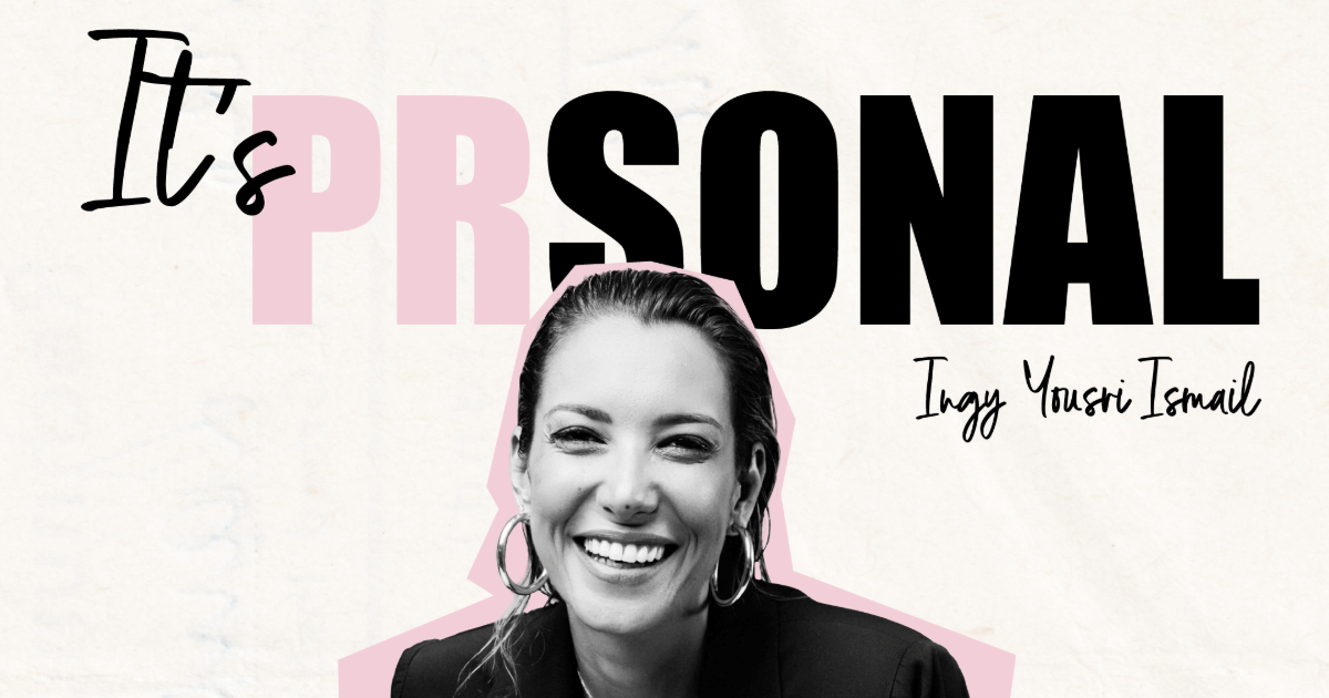 Public relations expert Ingy Yousry launches the podcast "It's PRsonal"